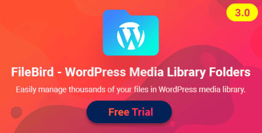 FileBird 4.7.7 – WordPress Media Library Folders (lastest)